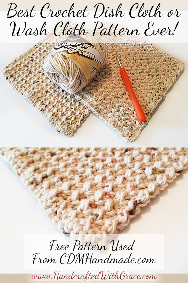 Best Crochet Dish Cloth or Wash Cloth Pattern Ever