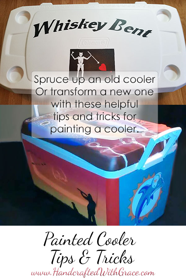 Painted Cooler Tips and Tricks