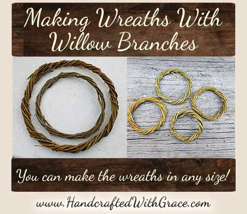 Making Wreaths with Willow Branches in Any Size