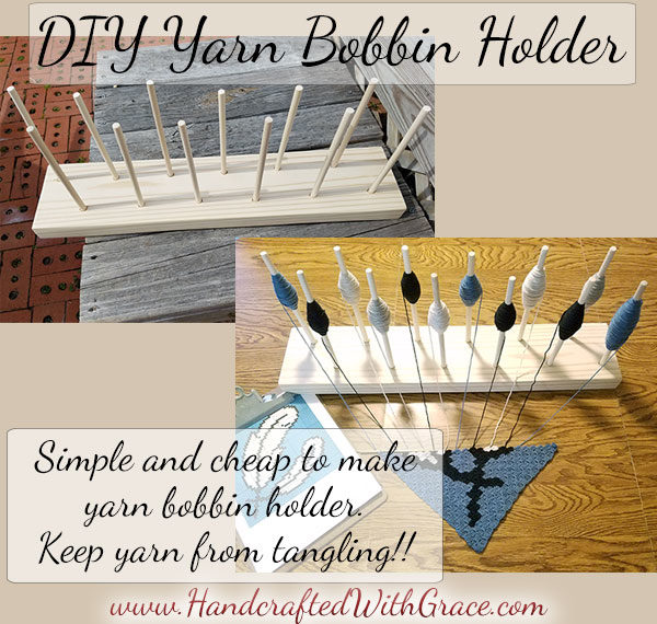 DIY Yarn Bobbin Holder to Keep Yarn From Tangling While Crocheting or Knitting